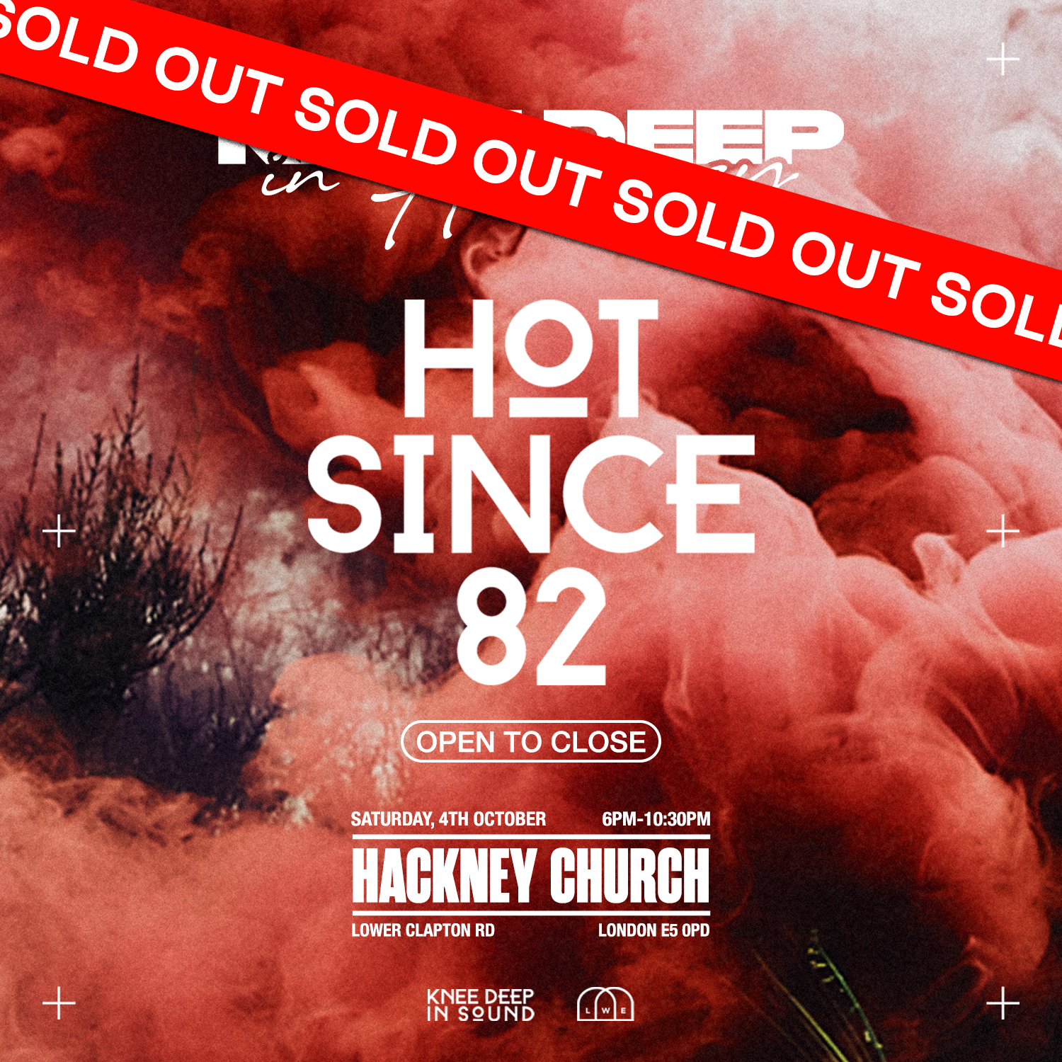 Hot Since 82 x Knee Deep In Hackney