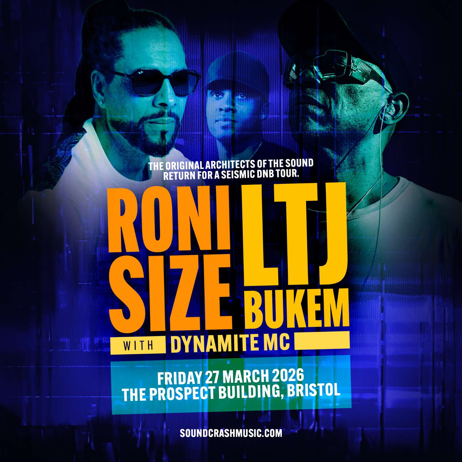 RONI SIZE X LTJ BUKEM | THE PROSPECT BUILDING | 27.03.26