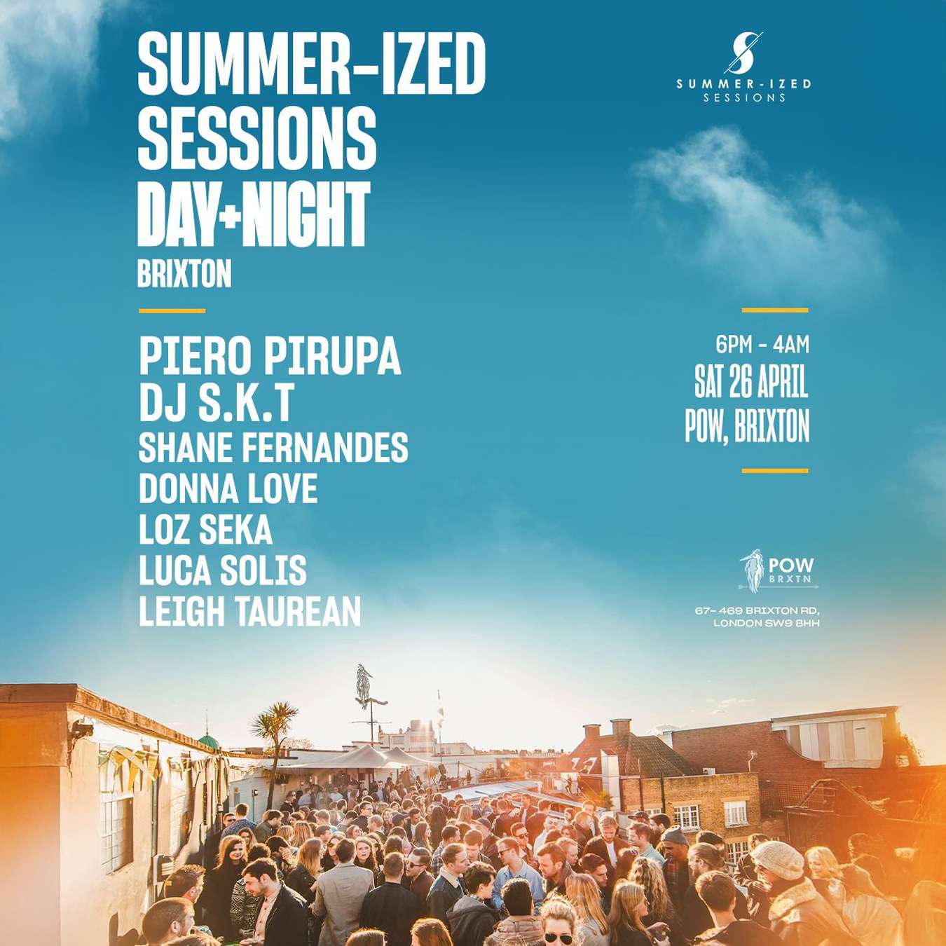SUMMER-IZED SESSIONS | POW BRIXTON | 26 APRIL