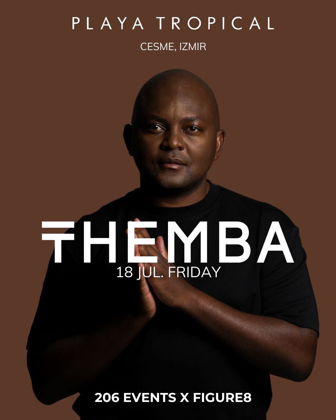 THEMBA | PLAYA TROPICAL | 18 JULY