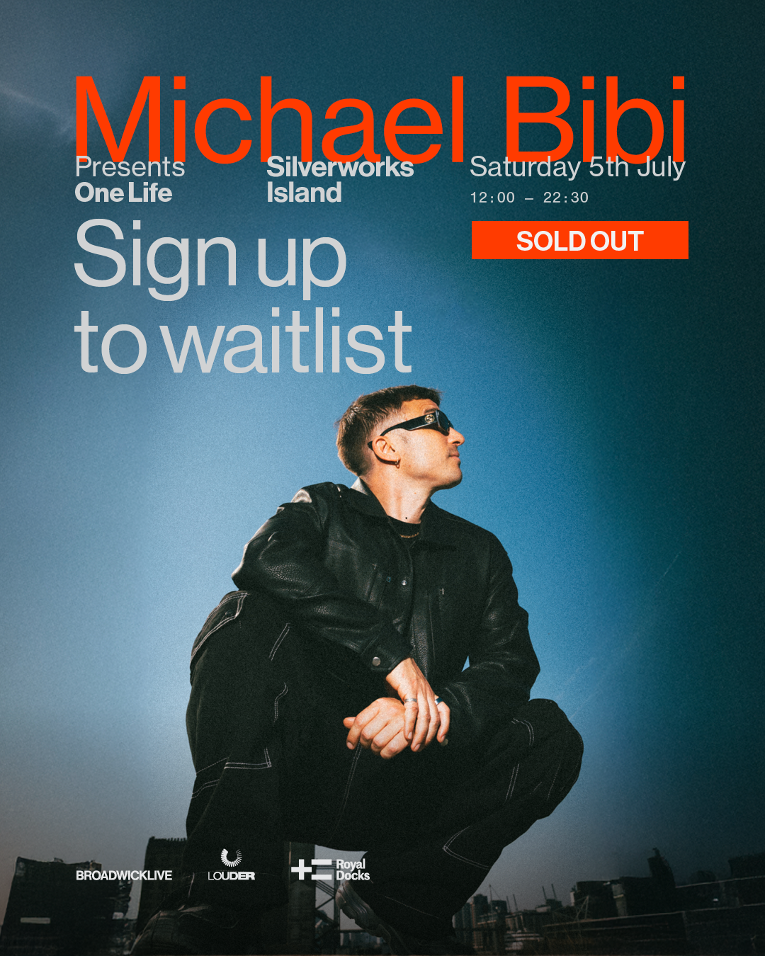 MICHAEL BIBI PRESENTS ONE LIFE | LONDON | 5 JULY 