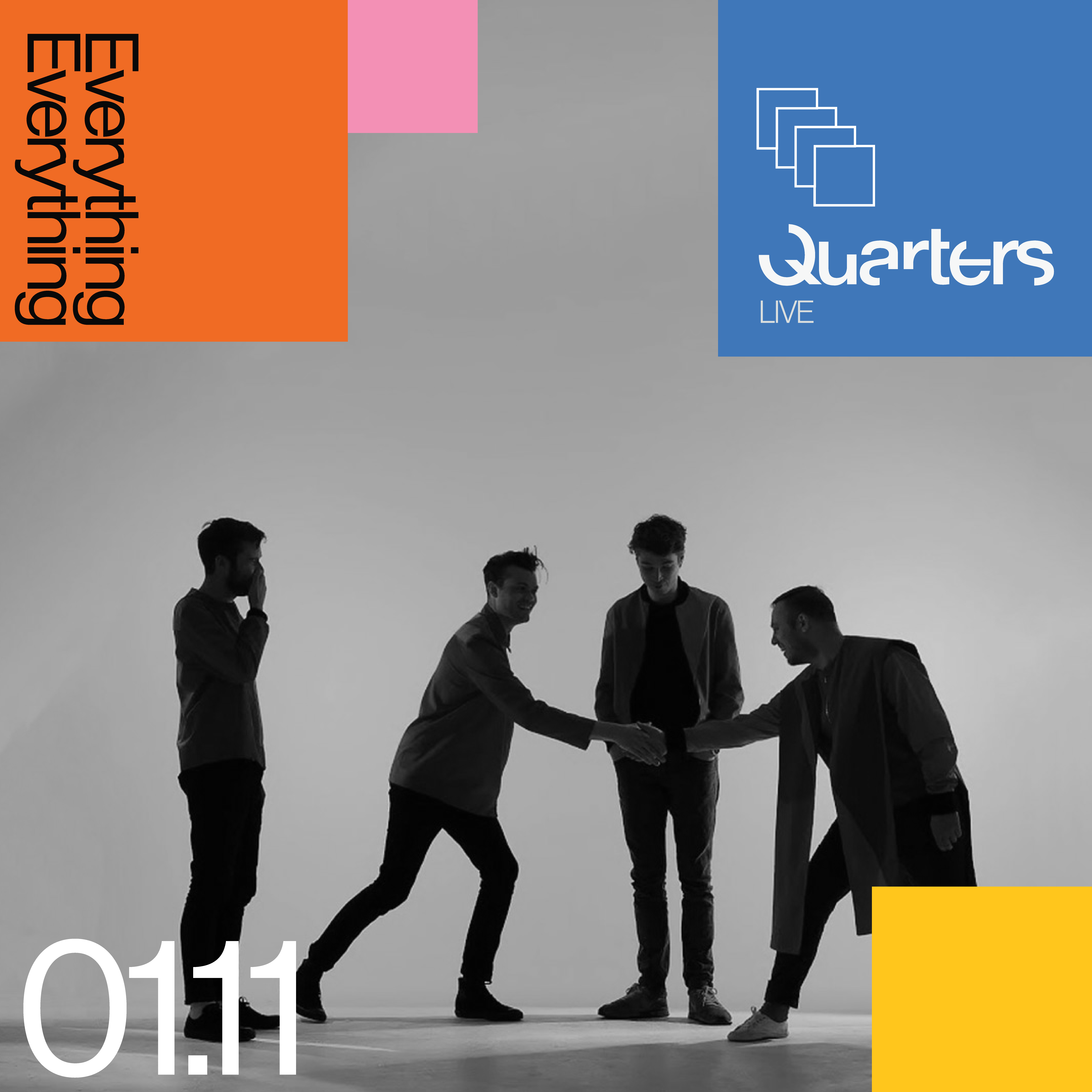 EVERYTHING EVERYTHING | QUARTERS | 1ST NOVEMBER